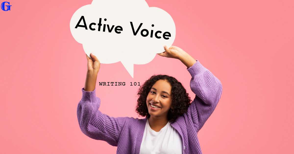 Active and Passive Voice: Simplified Writing Tips For 2025