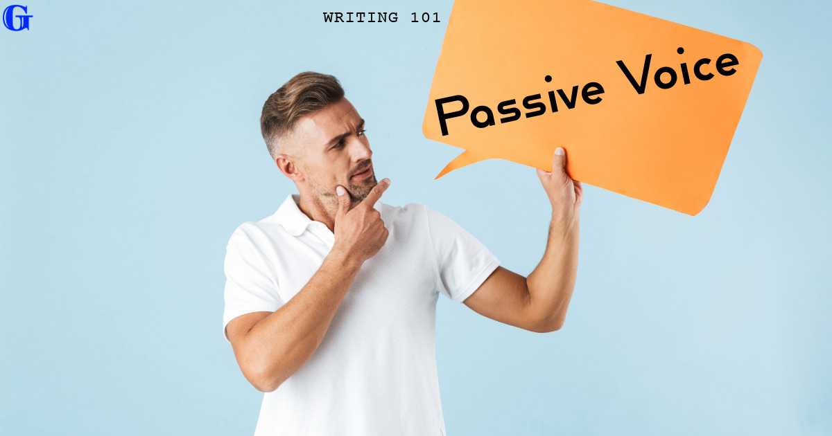 Active and Passive Voice: Simplified Writing Tips For 2025