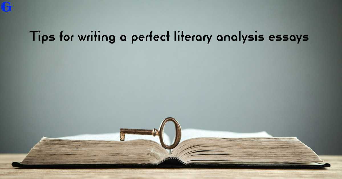 How to Write a Literary Analysis Essay